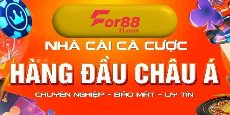 Nhà cái FOR88 nơi uy tín để người chơi tin tưởng