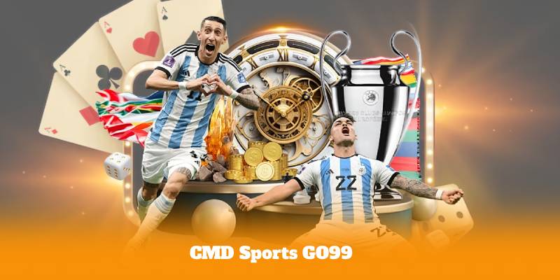 CMD Sports GO99 – Top Kèo Cá Cược Được Yêu Thích Nhất
